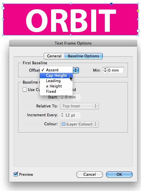 First Baseline set to 'Cap Height' in Text Frame Options dialog, Baseline Options tab.