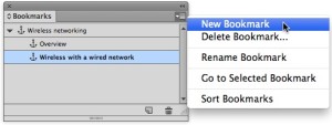 Selecting a bookmark in the panel before you choose the New Bookmark command will cause the bookmark to nest under the selected bookmark.