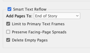 Smart Text Reflow settings in Preferences: "Smart Text Reflow" selected, Add Pages To set to "End of Story," "Limit to Primary Text Frames" selected, "Delete Empty Pages" selected.