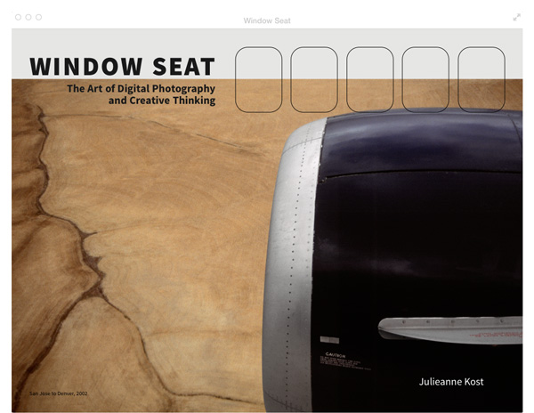 Window Seat: The Art of Digital Photography and Creative Thinking