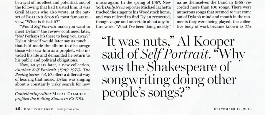 An intriguing quotation makes an excellent pull quote as it entices the viewer to read on. This one is positioned within the grid, but its oversized treatment makes it stand out. The Rolling Stone magazine.