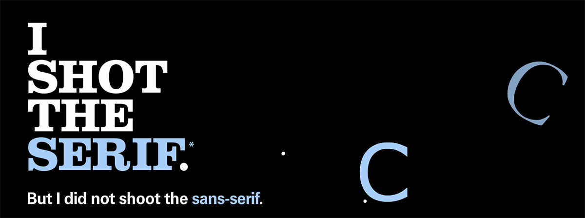 I Shot the Serif