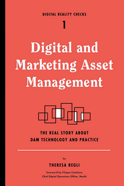 cover of Digital and Marketing Asset Management by Theresa Regli