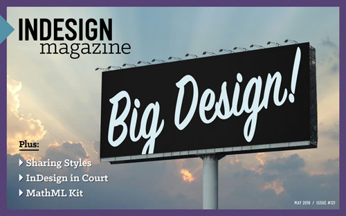 InDesign Magazine Issue 121: Big Design