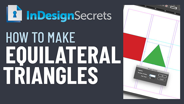 how to make equilateral triangles in InDesign