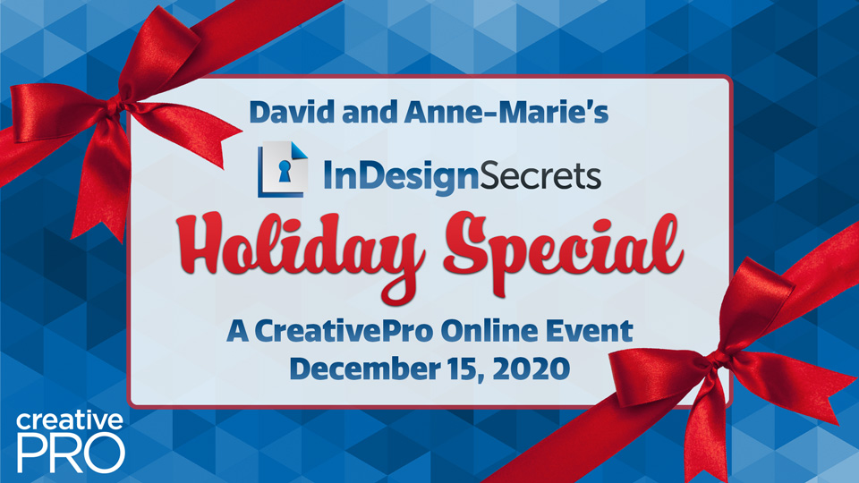 David and Ann-Marie's InDesignSecrets Holiday Special