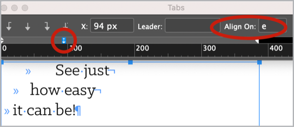 InDesign document with text "See how/easy it/can be" aligned on the first lowercase e of each line, with Align On field set to "e" and right tab set 