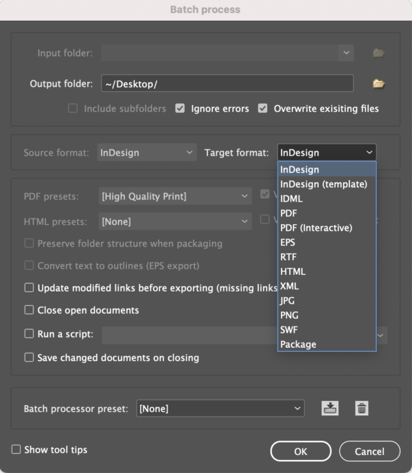 Interface to Batch Process script, showing dropdown menu of options for target format and options for modifying links, closing open documents, running a script, saving changes, applying preset