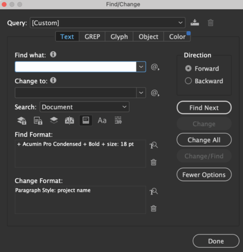 The Find/Change dialog box shows Find Format as "+Acumin Pro Condensed +Bold +size: 18 pt" and Change Format set to "Paragraph Style: project name"
