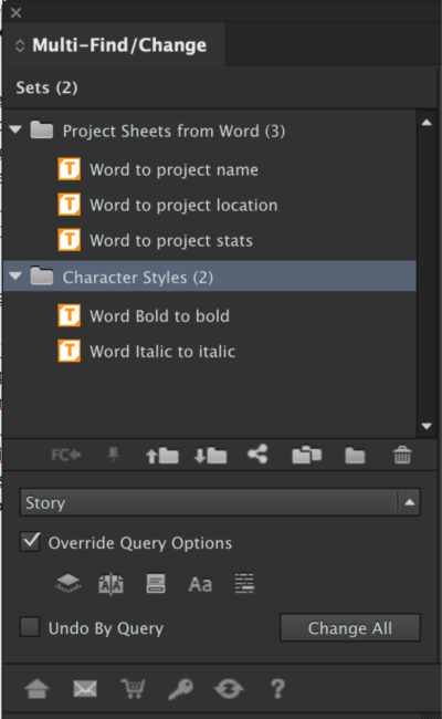 Multi-Find/Change panel shows queries organized into sets: "Project Sheets from Word (3)" (Word to project name, Word to project location, Word to project stats) and Character Styles (2) (Word Bold to bold, Word Italic to italic)