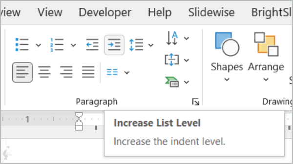 Detail of Powerpoint screen with Increase List Level highlighted and help tip activated “Increase List Level: Increase the indent level."