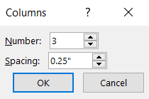 Dialog box: columns ?, Number, 3; Spacing, 0.25"