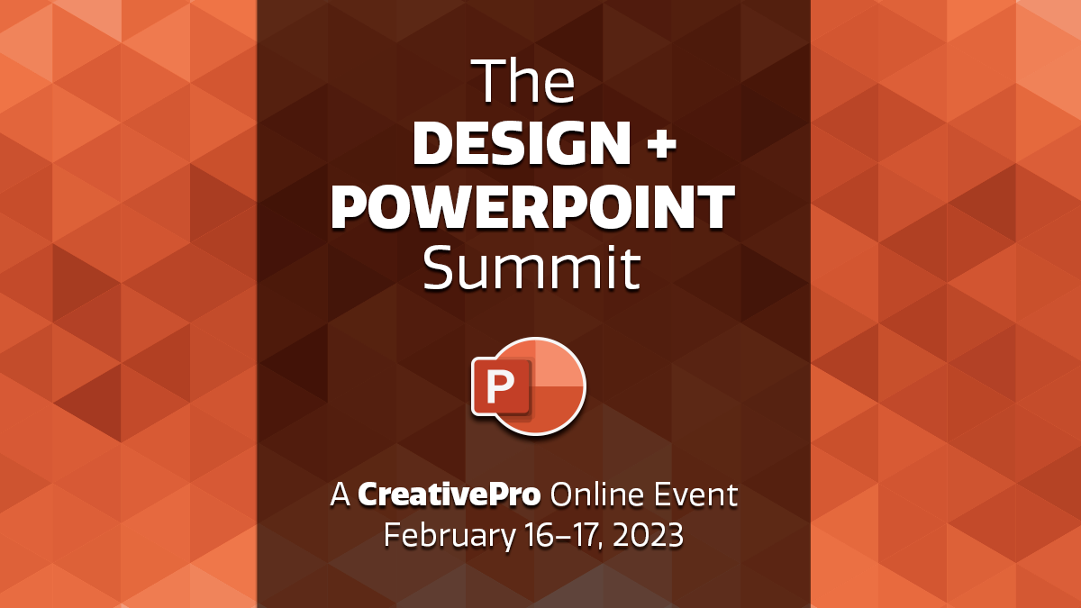 The Design + PowerPoint Summit 2023