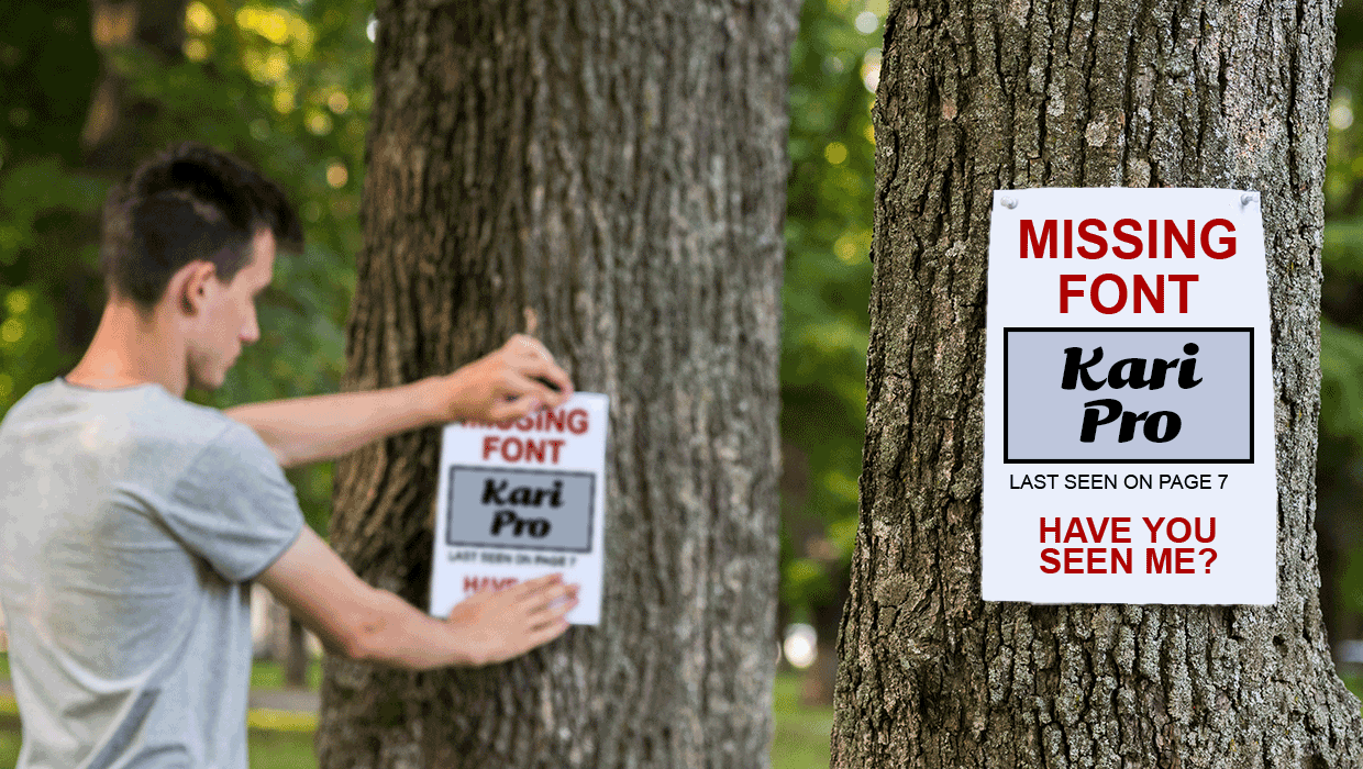 Missing fonts posters being tacked to trees