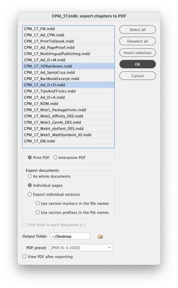 Dialog box with title of book and "export chapters to PDF" shows two INDD files in book selected with buttons for select all, deselect all, invert selection, OK, cancel. Radio buttons for print pdf and interactive pdf. Option to export documents as whole documents, as individual pages, or individual sections (use section markers in file names/use section prefixes in file names) and field to specify output folder.