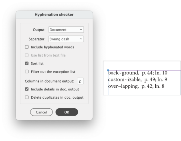 Dialog box "hyphenation checker" with selection for output and separator; check boxes for include hyphenated words, use list from text file (greyed out), sort list (checked), filter out the exception list. Field for columns in document output (2). Checkboxes for include details in document output (checked) and delete duplicates in document output.