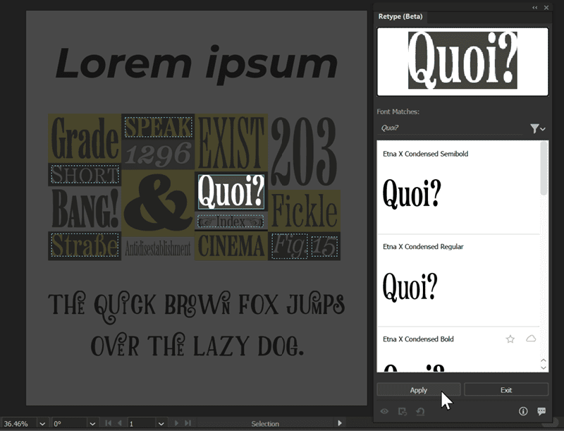 Figure 5. Retype attempts to identify text in your selection in raster images or outlined vector type and match it with a typeface that is locally installed or part of the Adobe Fonts Library.