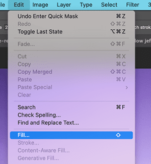 Figure 42. Choose Edit > Fill.