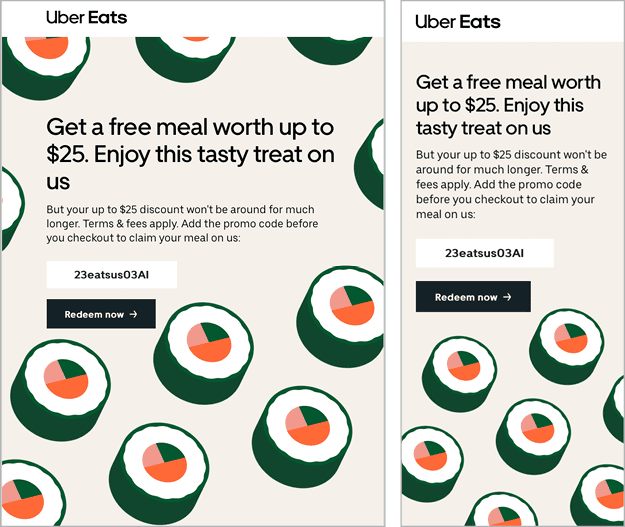 Figure 8. When you use a responsive design, your layout will automatically change depending on the width of the screen in which the email is viewed.