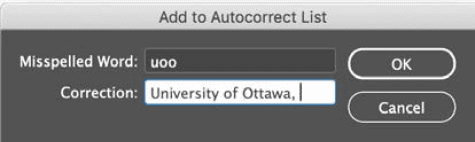 Figure 1. Set up Autocorrect to deal with any long words or phrases you regularly have to type.