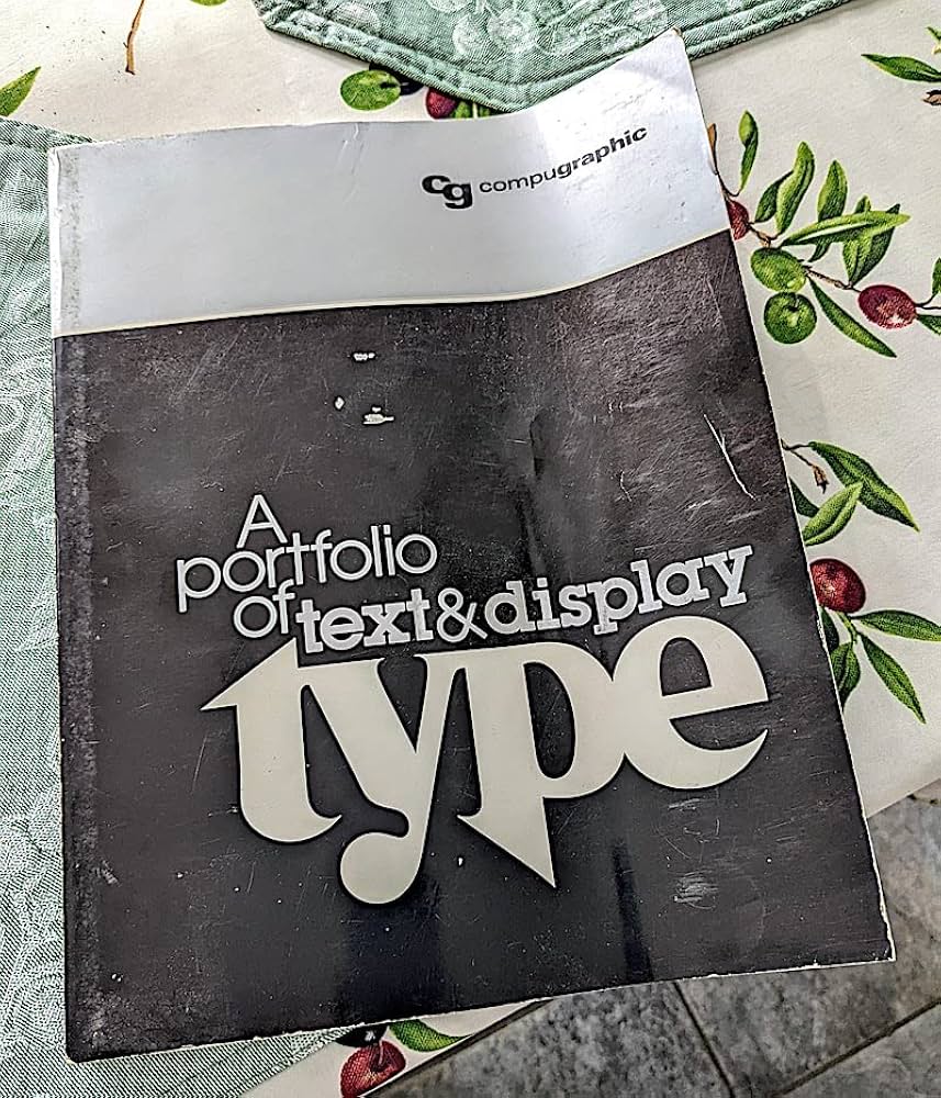 Book "A portfolio of text & display type," from Compugraphic Corporation, c. 1982