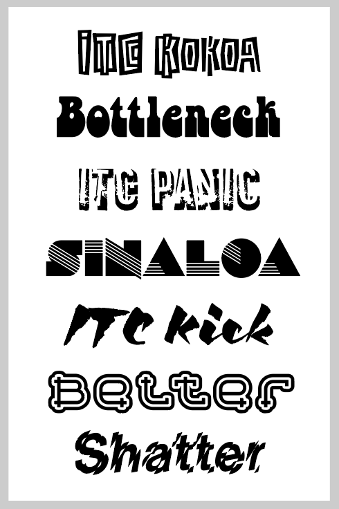 ITC Kokoa, Bottleneck, ITC Panic, Sinaloa, ITC Kick, Belter, Shatter