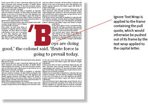 A page designed in the style of The New York Times Magazine with pullquote in center of layout. Initial cap B predominates and text wraps around it. Callout points to pullquote with text "Ignore Text Wrap is applied to the frame containing the pull quote, which would otherwise be pushed out of its frame by the text wrap applied to the capital letter."