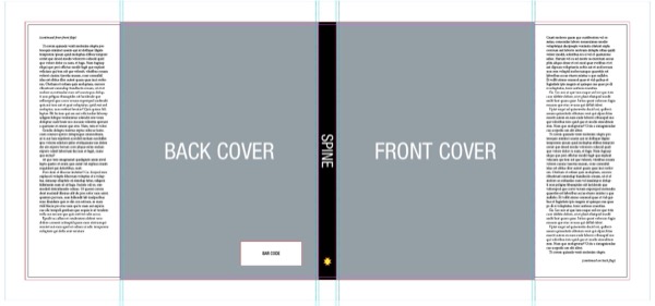 Screen shot of book dust jacket with dummy flap copy. "Back Cover," "Front Cover," and "Spine" indicated in white text. Cover tint is grey, spine tint is black. Empty space for bar code on back cover.