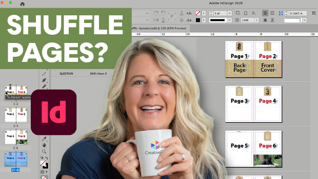 Smiling woman holding a mug in front of an InDesign workspace with a bold 'SHUFFLE PAGES?' title and page thumbnails in the background, indicating a tutorial.